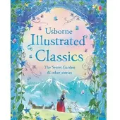 Illustrated Classics The Secret Garden &amp; other stories