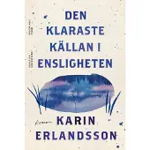Erlandsson, Den klaraste källan i Ensligheten