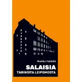 Heikkilä, Salaisia Tarinoita Leipomosta