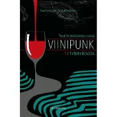 Viinipunk 1 - Tynnyrisota