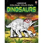 Usborne Colour Your Own Dinosaurs