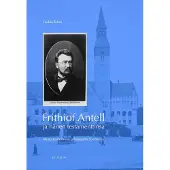 Talvio, Frithiof Antell ja hänen testamenttinsa - Museotoiminnan alkuajoilta Suomessa