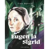 Mäkelä, Eugen ja Sigrid