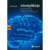 Powell, Aivotyökirja - Opas ja harjoituksia aivovaurion saaneelle, läheiselle sekä ammattilaiselle