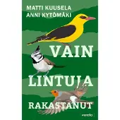 Kuusela, Vain lintuja rakastanut - Näytelmä Pentti Linkolan elämästä