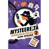 Mysteereitä koululaisille 2 - Auta etsivää ja ratkaise 60 tarinaa