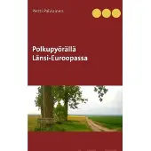 Palviainen, Polkupyörällä Länsi-Euroopassa