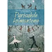 Parisuhde kolmantena - Psykoanalyyttisia kirjoituksia paripsykoterapiasta
