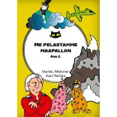 Mielonen, Me pelastamme maapallon - osa 2.