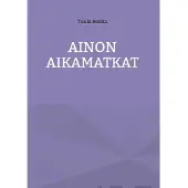 Rokka, Ainon Aikamatkat