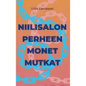 Rantasaari, Niilisalon perheen monet mutkat