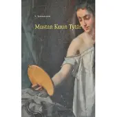Tammivuori, Mustan Kuun Tytär