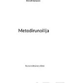 Aaltonen, Metodirunoilija - Runon mittainen elämä