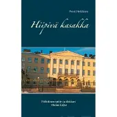 Heikkinen, Hiipivä kasakka - Poliittinen satiiri ja dekkari