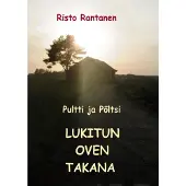 Rantanen, Pultti ja Pöltsi lukitun oven takana - Nuorisodekkari
