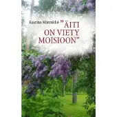 Männikkö, "Äiti on viety Moisioon"