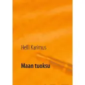 Karimus, Maan tuoksu - Runoja