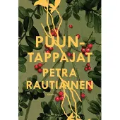 Rautiainen, Puuntappajat