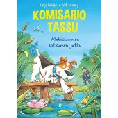Kustannus Mäkelä Katja Reider: Komisario Tassu – Metsälammen sotkuinen juttu