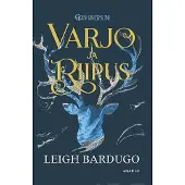 Bardugo, Varjo ja riipus