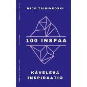 Taininkoski, 100 inspaa - Kävelevä inspiraatio