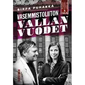 Puhakka, Vasemmistoliiton vallan vuodet