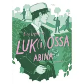 Leppänen, Luk(i)ossa abina