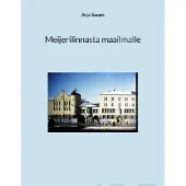 Suomi, Meijerilinnasta maailmalle