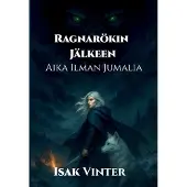 Vinter, Ragnarökin jälkeen - Aika Ilman Jumalia