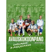 Tammi Eskola, Avauskokoonpano - Unelmana A-maajoukkue