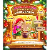 Knuutila, Rosmariinin satumaisen hyvä joulusoppa