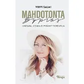 Johnny Kniga Virpi Salmi : Mahdotonta