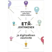 Koponen, Etäjohtaminen ja digitaalinen viestintä