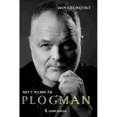 Kronqvist, Mitt namn är Plogman