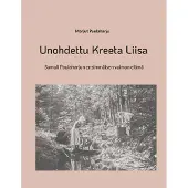 Paulaharju, Unohdettu Kreeta Liisa - Samuli Paulaharjun ensimmäisen vaimon elämä