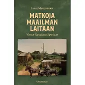 Marjokorpi, Matkoja maailman laitaan - Vienan Karjalasta Siperiaan