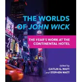 INDIANA UNIVERSITY PRESS The Worlds of John Wick
