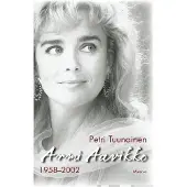 Tuunainen, Armi Aavikko - 1958-2002