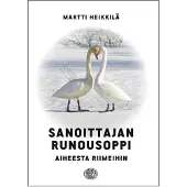 Heikkilä, Sanoittajan runousoppi - Aiheesta riimeihin