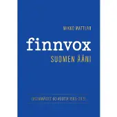 Mattlar, Finnvox - Suomen ääni - Ensimmäiset 60 vuotta 1965-2025