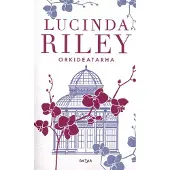 Riley, Lucinda: Orkideatarha