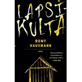 Hausmann, Lapsikulta