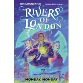 Ben Aaronovitch Rivers of London Vol. 9: Monday, Monday
