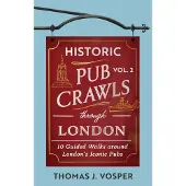 BOKUS Historic Pub Crawls Through London, Vol. 2