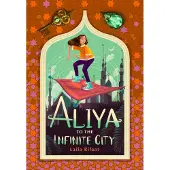 Chicken House Books Aliya to the Infinite City