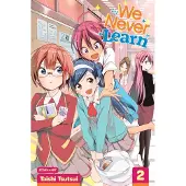 Viz Media, Subs. of Shogakukan Inc We Never Learn, Vol. 2