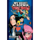 Hideyuki Furuhashi My Hero Academia: Vigilantes, Vol. 3