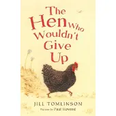 Jill Tomlinson The Hen Who Wouldn't Give Up