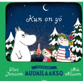 Kun on yö. Pienten oma Muumilaakso