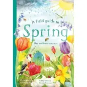 Gabby Dawnay A Field Guide to Spring